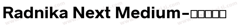 Radnika Next Medium字体转换